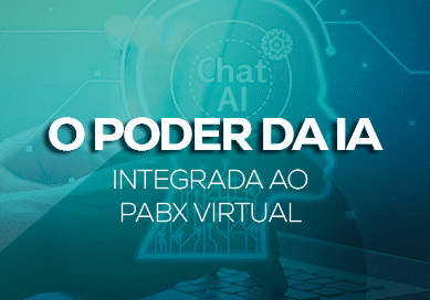 Inteligência Artificial integrada ao PABX Virtual