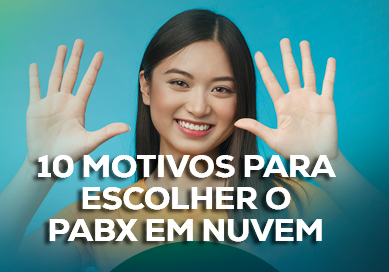 10 motivos para escolher o PABX em Nuvem da Rcom Telecom