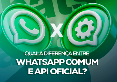 Qual a diferença entre WhatsApp comum e API oficial?