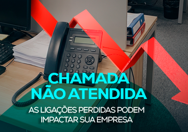 Chamada não atendida: as ligações perdidas podem impactar sua empresa